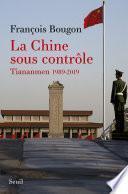 La Chine sous contrôle