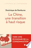 La Chine, une transition à haut risque