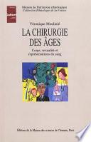 La chirurgie des âges