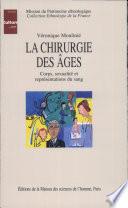 La Chirurgie des âges