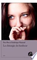 La chirurgie du bonheur