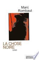 La chose noire