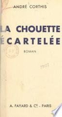 La chouette écartelée