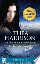La chronique des Anciens (Tome 6) - La fureur d'Aryal