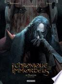 La Chronique des Immortels T4
