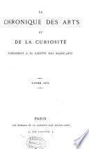 La chronique (politique) des arts et de la curiosité. Suppl. à la Gazette des beaux-arts. 1863-70, no.35, 1871-1905