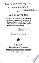 La chronique scandaleuse, ou, Mémoires pour servir à l'histoire de la génération présente