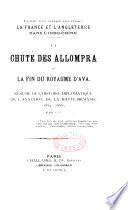 La Chute des Allompra, ou, La Fin du royaume d'Ava