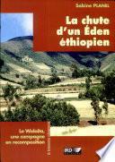 La chute d’un Eden éthiopien