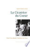 La Cicatrice du Coeur