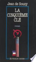 La cinquième clé