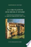La Circulation des biens à Venise