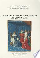 La circulation des nouvelles au Moyen Âge