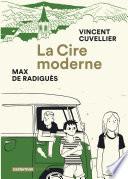 La Cire moderne