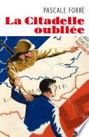 La Citadelle oubliée