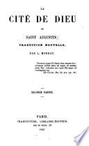 La cité de Dieu de Saint Augustin traduction nouvelle par L. Moreau