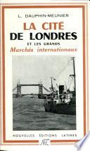 La Cite De Londres Par L. Dauphin-Meunier