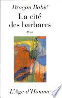 La Cité des barbares