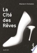 la cité des rêves