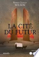 La Cité du futur