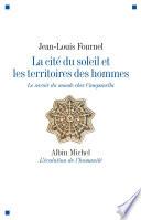 La Cité du soleil et les territoires des hommes