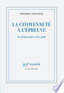 La citoyenneté à l'épreuve. La démocratie et les juifs