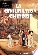 La civilisation chinoise