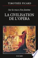 La Civilisation de l'opéra