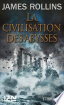 La Civilisation des abysses