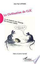 La civilisation du clic