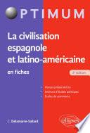 La civilisation espagnole et latino-américaine en fiches - 3e édition