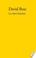 La claire fontaine