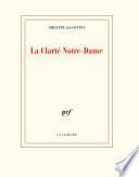 La Clarté Notre-Dame