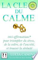 La Clé Du Calme