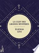 La Clef des grands mystères