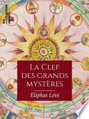 La Clef des grands mystères