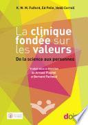 La clinique fondée sur les valeurs