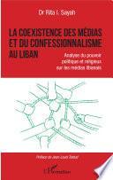 La coexistence des médias et du confessionnalisme au Liban