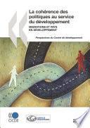 La cohérence des politiques au service du développement 2007 Migrations et pays en développement