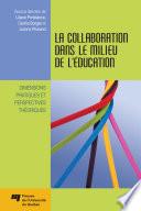 La collaboration dans le milieu de l'éducation