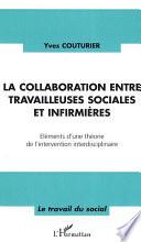 La collaboration entre travailleuses sociales et infirmières