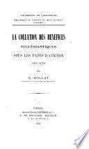 La collation des bénéfices ecclésiastiques sous les papes d'Avignon (1305-1378)