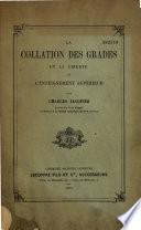La collation des grades et la liberté de l'enseignement supérieur