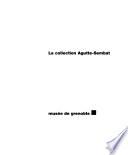 La collection Agutte-Sembat