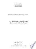 La collection Chennevières