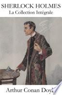 La Collection Intégrale de Sherlock Holmes