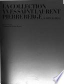 La collection Yves Saint Laurent, Pierre Bergé