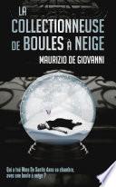 La collectionneuse de boules à neige