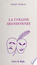 La colline abandonnée