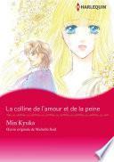 La colline de l'amour et de la peine